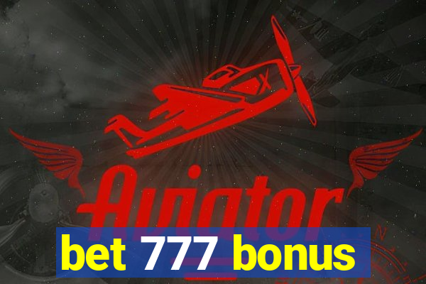 bet 777 bonus